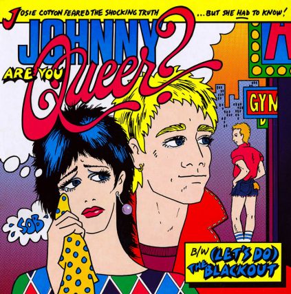 Johnny are you queer (original single cover), Bomp Records