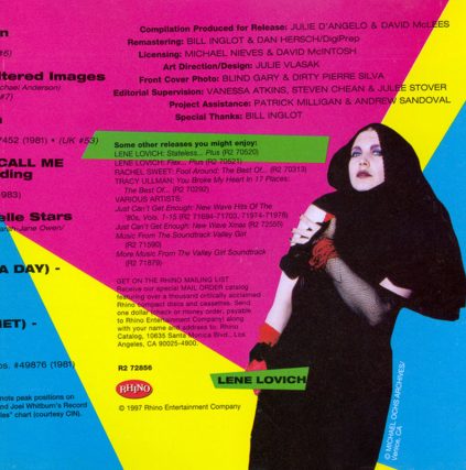 1997 Just Can't Get Enough, New Wave Women featuring Josie Cotton, Johnny Are You Queer, Go-gos, Bangles, Eurythmics, The Pretenders, Divinyls, Animotion, Berlin, Bow Wow Wow, The Belle Stars