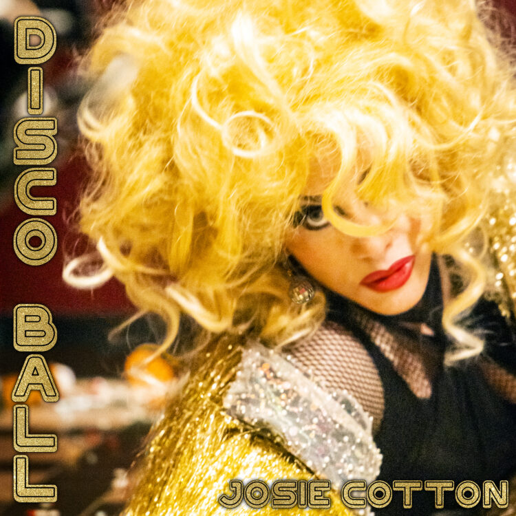 Josie Cotton, Disco Ball, Kitten Robot Records, Day of the Gun