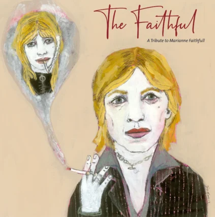 the faithful a tribute to marianne faithfull, Josie Cotton